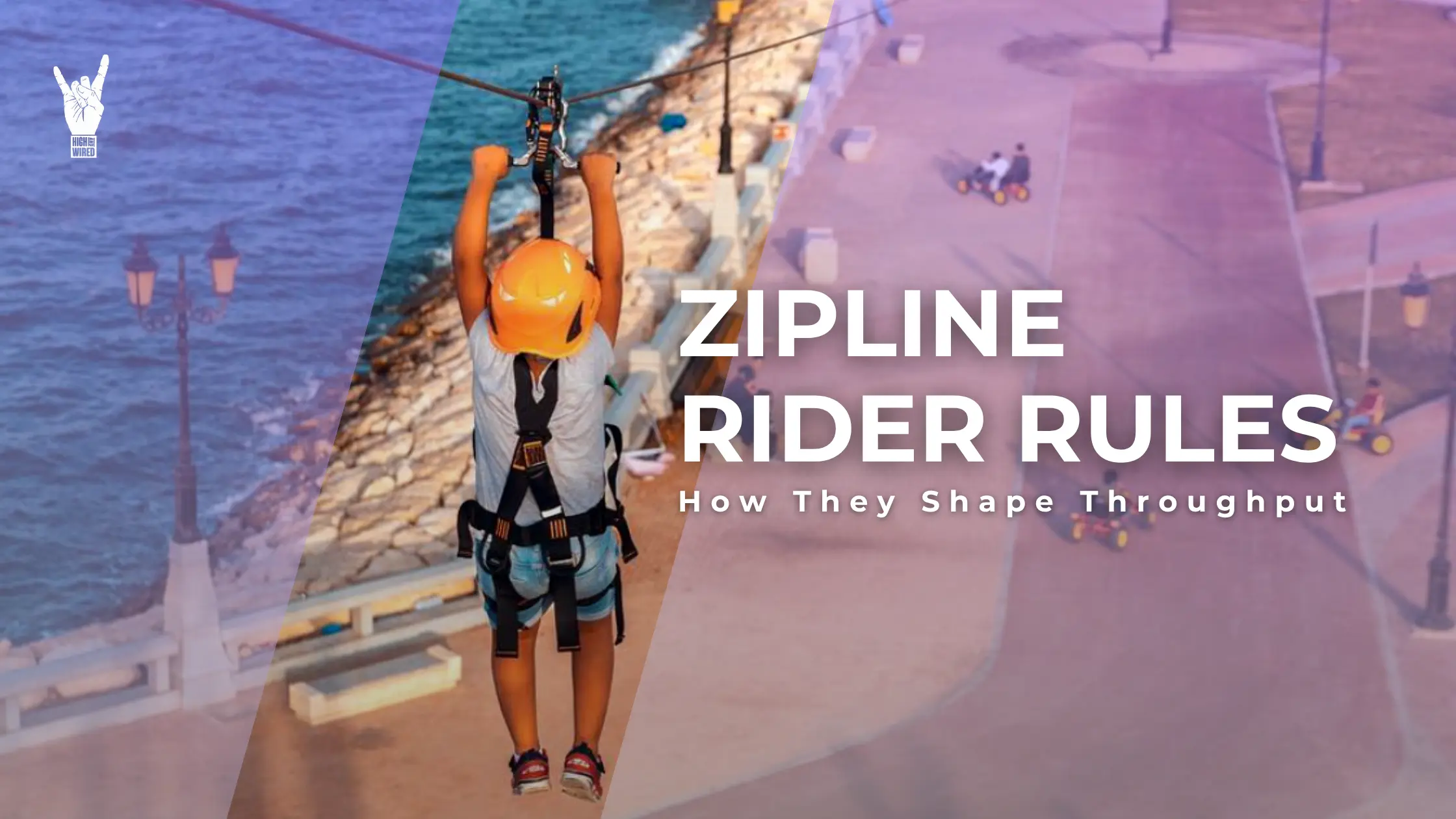 Zipline Rider Rules How They Shape Throughput